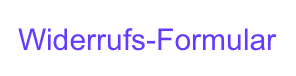 Widerrufs-Formular